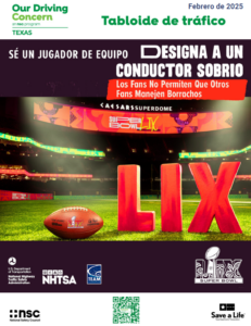 This is a Spanish-language thumbnail image of the February Traffic Tabloid piece promoting safe driving on the day of the big game.