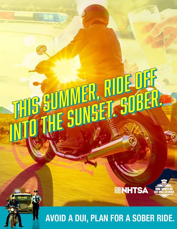 This is a thumbnail of the August traffic safety calendar and poster collection. The message: This summer, ride off into the sunset. Sober.